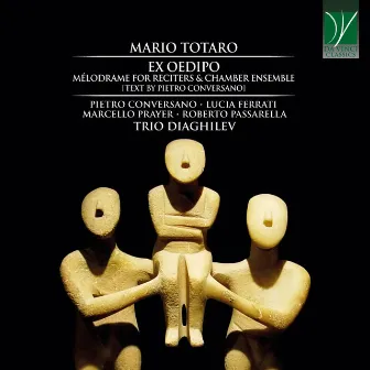 Mario Totaro: Ex Oedipo (Mélodrame for Reciters & Chamber Ensemble) by Mario Totaro