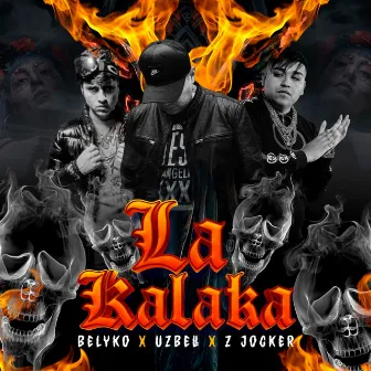 La Kalaka by Belyko