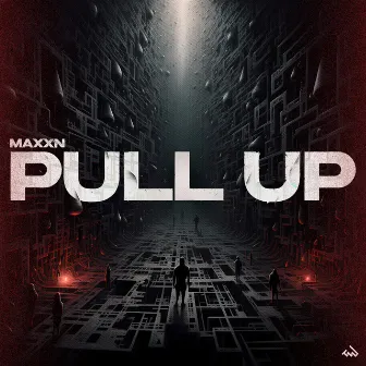 Pull Up by MAXXN