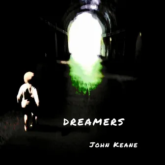 Dreamers by John Keane