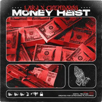 MONEY HEIST by ChemDawg