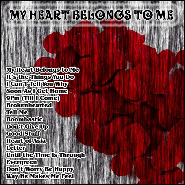 My Heart Belongs to Me