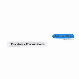 Broken Promises by Johny Doe