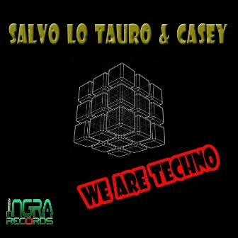 We Are Techno by Casey