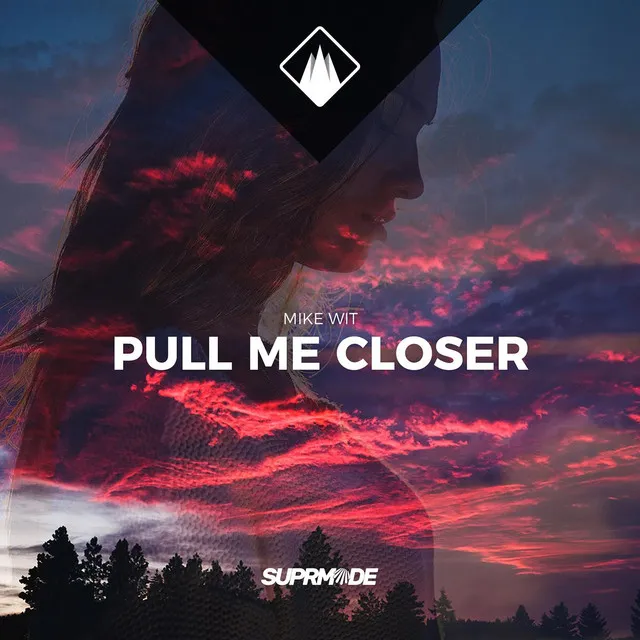 Pull Me Closer