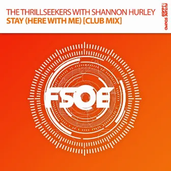 Stay (Here With Me) [Club Mix] by Shannon Hurley