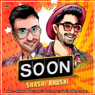 Soon by Shashi