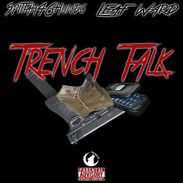 Trench Talk