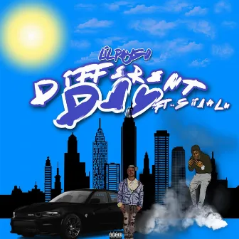 Different Day by Lil Payso