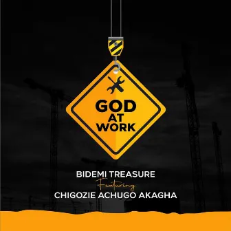 God at Work by Bidemi Treasure