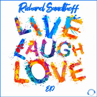 Live Laugh Love EP by Richard Saadthoff