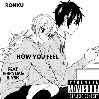 How You Feel by Ronku