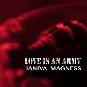 Love Is an Army by Janiva Magness