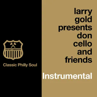 Presents Don Cello and Friends (Instrumentals) by Larry Gold