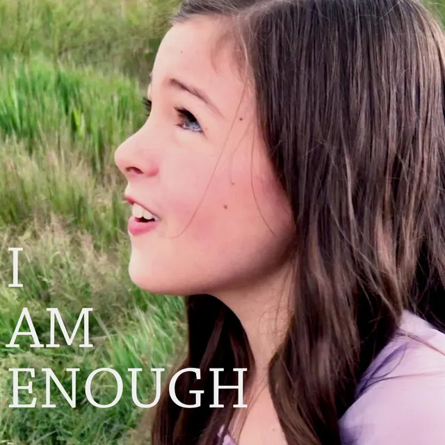 I Am Enough