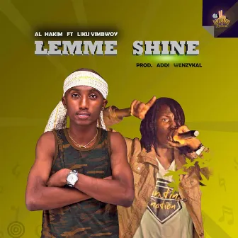 Lemme Shine by Al Hakim