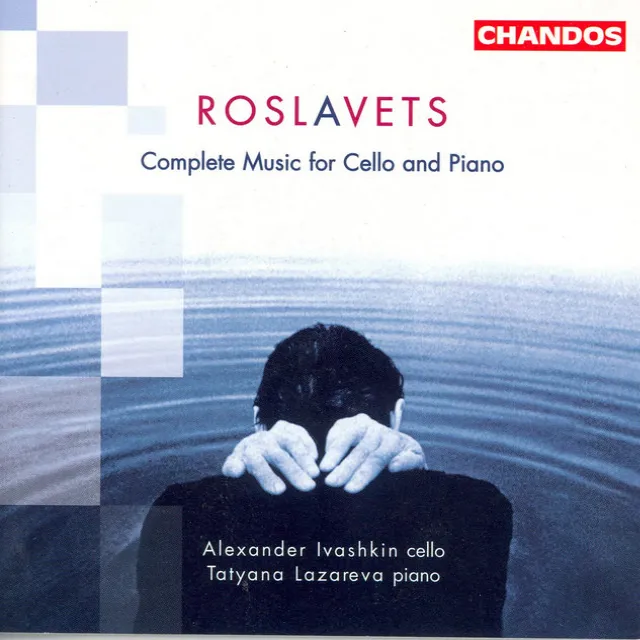 Roslavets: Music for Cello and Piano (Complete)