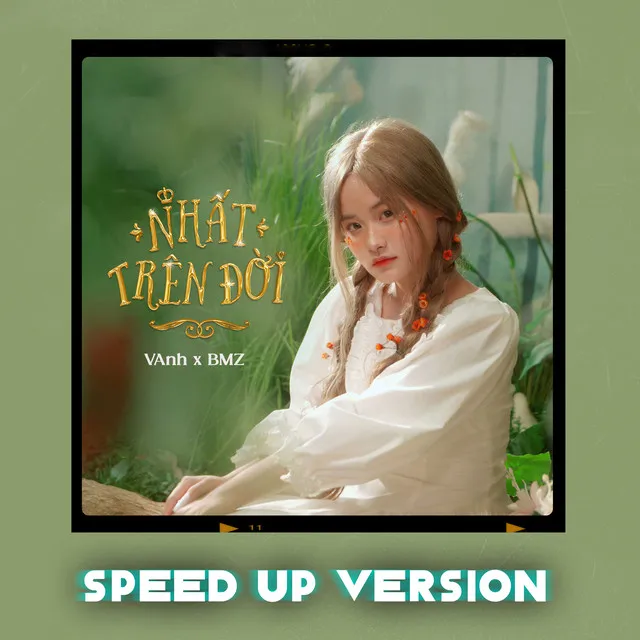 Nhất Trên Đời - Speed Up Version