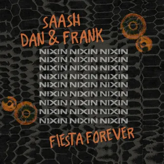 Fiesta Forever by SAASH