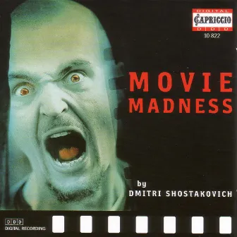 Shostakovich, D.: Movie Madness - Selections From Film Music by Leonid Grin