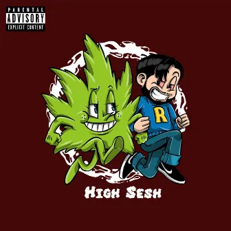 High Sesh by RDIN