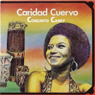 Caridad Cuervo, Conjunto Caney by Caridad Cuervo