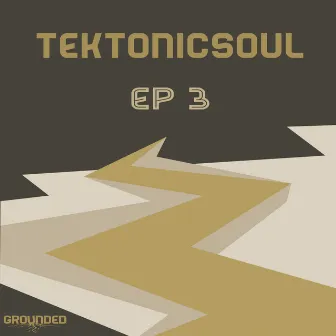 EP 3 by TekTonicSoul