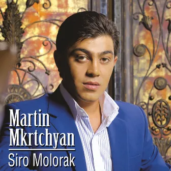 Siro Molorak by Martin Mkrtchyan