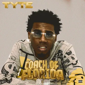 COACH OF FLORIDA by TYTE