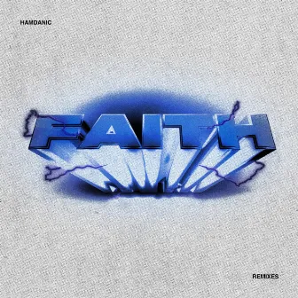 Faith (Remixes) by Hamdanic