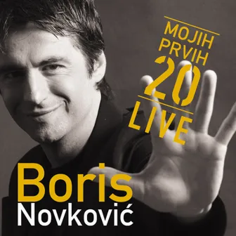 Mojih Prvih 20 (Live) by Boris Novković