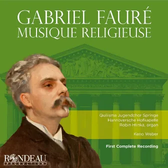 Gabriel Fauré: Geistliche Werke (Musique religieuse) by Josefine Mindus