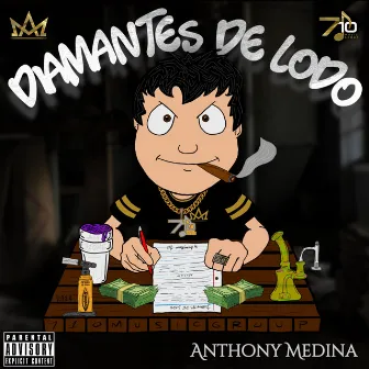 Diamantes De Lodo by Anthony Medina