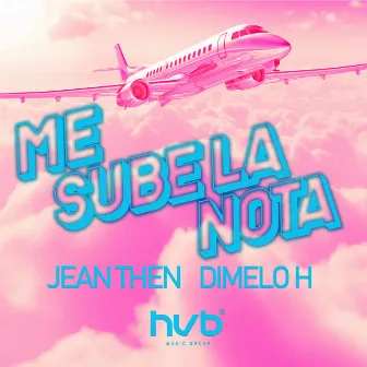 Me Sube La Nota by Dimelo H