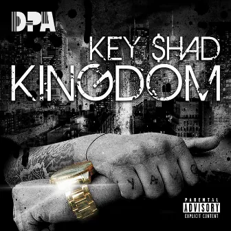 Kingdom by Key Shad