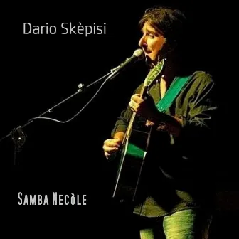 Samba Necòle by Dario Skèpisi