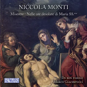 Monti: Miserere & Nelle ore desolate di Maria SS.ma by Marco Giacintucci