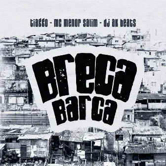 Breca Barca by Tiaggo