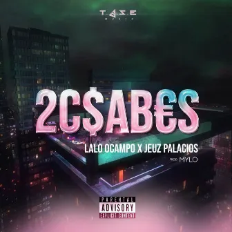 2C$AB€S by Lalo Ocampo