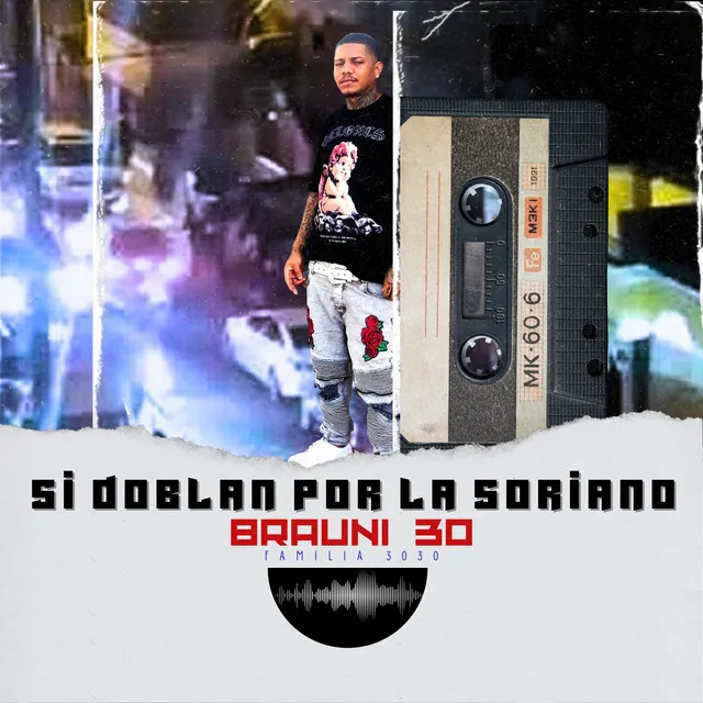 Si Doblan por la Soriano