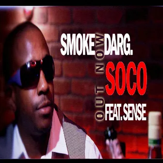 Soco by Smoke Darg