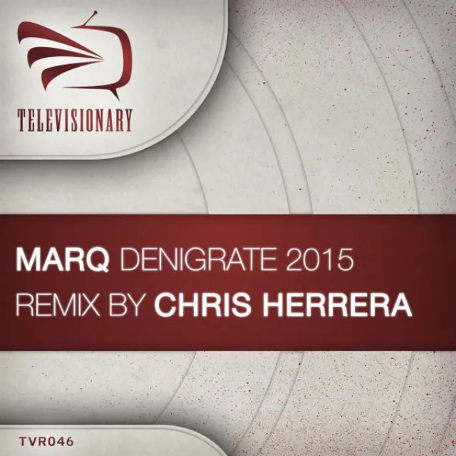 Denigrate 2015 - Chris Herrera PsyProg Mix