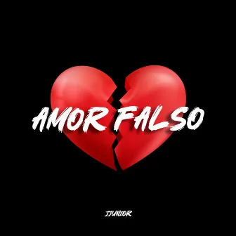 Amor Falso by JJunioR