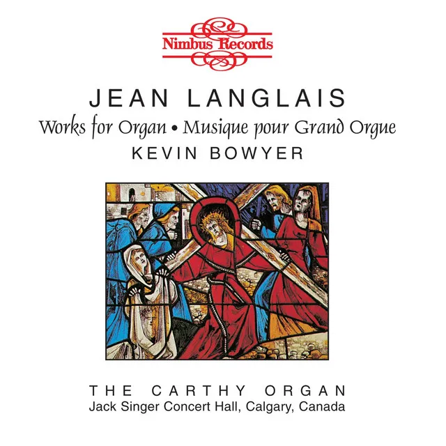 Langlais: Works for Organ