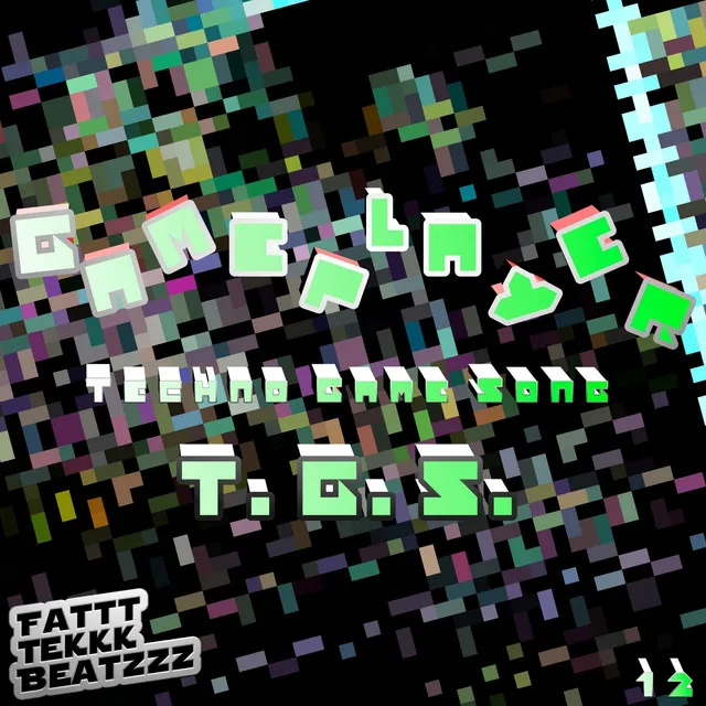 T.G.S. (Techno Game Song)