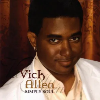 Simply Soul by Vick Allen