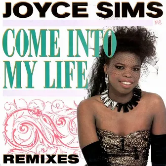 Come into My Life (Remixes) by Joyce Sims