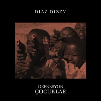 Depresyon Çocuklar by Diaz Dizzy