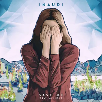 Save Me by INAUDI