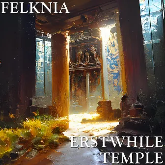 Erstwhile Temple by Felknia